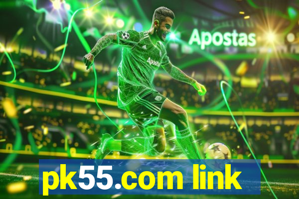 pk55.com link